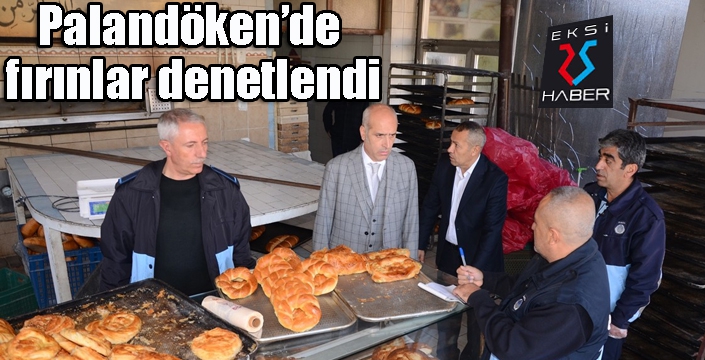 Palandöken’de fırınlar denetlendi...