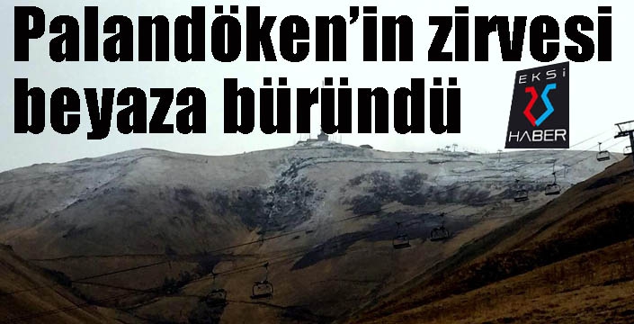 Palandöken’in zirvesi beyaza büründü