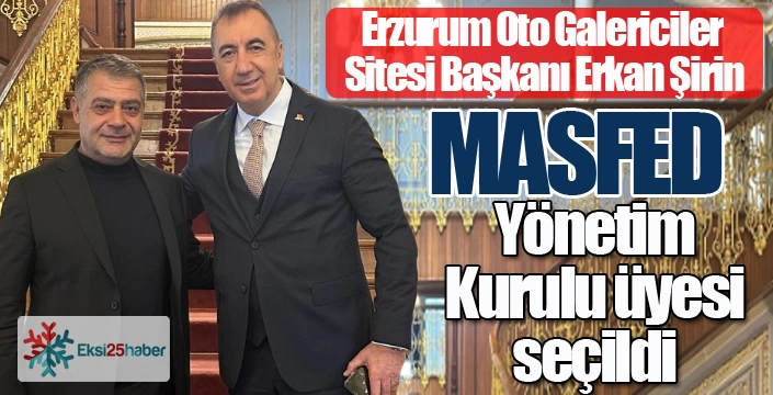 Şirin, MASFED Yönetim kuruluna seçildi