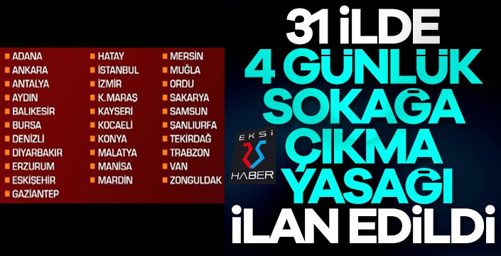 Sokağa çıkma yasağı bu hafta 4 gün