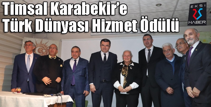 Timsal Karabekir’e Türk Dünyası Hizmet Ödülü