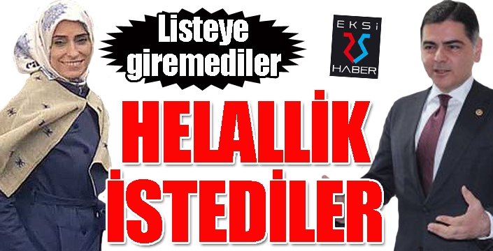 ÜSTÜ ÇİZİLEN İKİ VEKİL ERZURUMLUDAN HELALLİK İSTEDİ