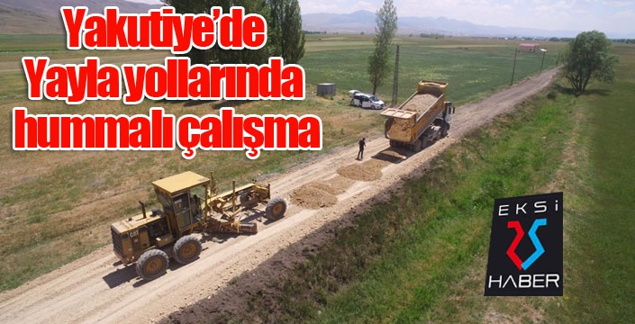 Yakutiye’de Yayla yollarında hummalı çalışma